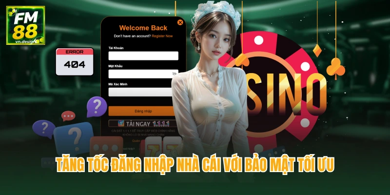 Tăng tốc đăng nhập nhà cái với bảo mật tối ưu